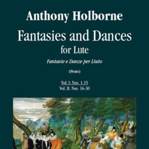 Fantasies and Dances for Lute. Vol. I: Nos. 1-15